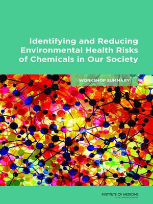cover image of Identifying and Reducing Environmental Health Risks of Chemicals in Our Society